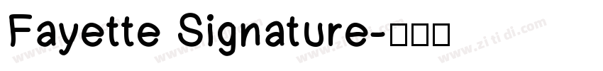 Fayette Signature字体转换